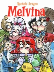 MELVINA | 9788412140705 | RACHELE ARAGNO | Llibreria Online de Banyoles | Comprar llibres en català i castellà online