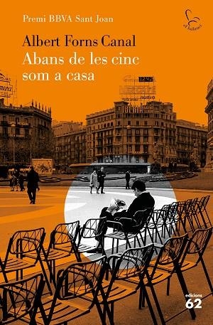 ABANS DE LES CINC SOM A CASA | 9788429778892 | FORNS CANAL, ALBERT | Llibreria Online de Banyoles | Comprar llibres en català i castellà online