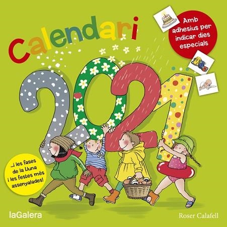 CALENDARI 2021 LAGALERA | 9788424667955 | CALAFELL SERRA, ROSER | Llibreria Online de Banyoles | Comprar llibres en català i castellà online