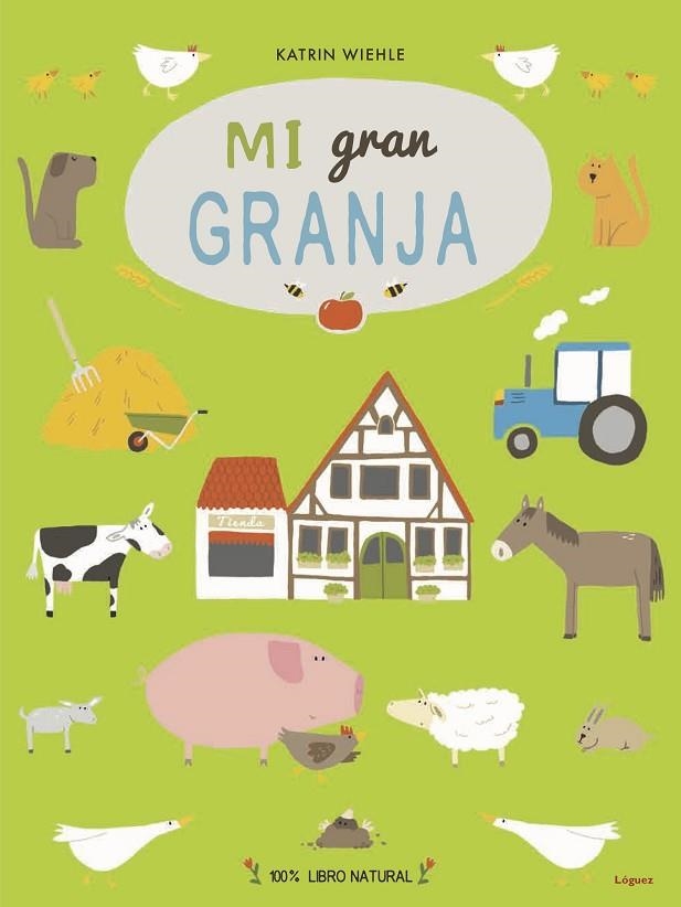 MI GRAN GRANJA | 9788412158304 | WIEHLE, KATRIN | Llibreria L'Altell - Llibreria Online de Banyoles | Comprar llibres en català i castellà online - Llibreria de Girona