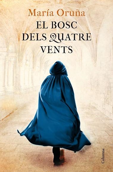 EL BOSC DELS QUATRE VENTS | 9788466426596 | ORUÑA, MARÍA | Llibreria Online de Banyoles | Comprar llibres en català i castellà online