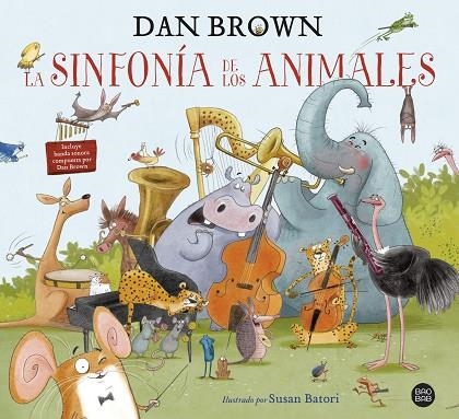 SINFONÍA DE LOS ANIMALES, LA | 9788408229605 | BROWN, DAN | Llibreria Online de Banyoles | Comprar llibres en català i castellà online