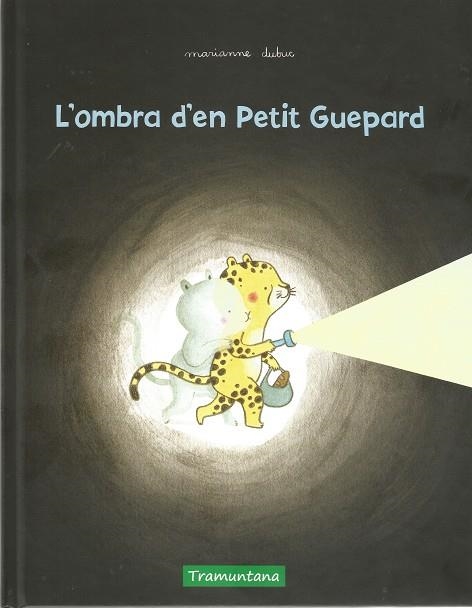 L'OMBRA D'EN PETIT GUEPARD | 9788417303631 | DUBUC, MARIANNE | Llibreria Online de Banyoles | Comprar llibres en català i castellà online