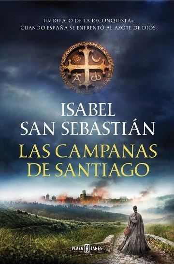 LAS CAMPANAS DE SANTIAGO | 9788401023200 | SAN SEBASTIÁN, ISABEL | Llibreria Online de Banyoles | Comprar llibres en català i castellà online