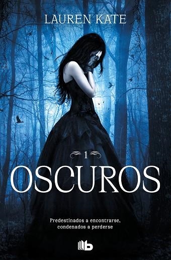 OSCUROS (OSCUROS 1) | 9788413141909 | KATE, LAUREN | Llibreria Online de Banyoles | Comprar llibres en català i castellà online