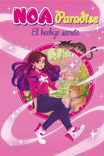 EL HECHIZO SECRETO (NOA PARADISE 1) | 9788417921187 | PARADISE, NOA | Llibreria L'Altell - Llibreria Online de Banyoles | Comprar llibres en català i castellà online - Llibreria de Girona