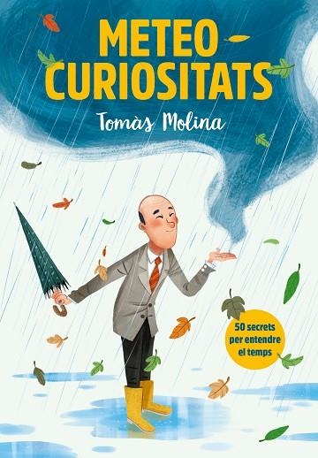 METEOCURIOSITATS | 9788417922887 | MOLINA, TOMÀS/SIMÓ, ROGER | Llibreria Online de Banyoles | Comprar llibres en català i castellà online