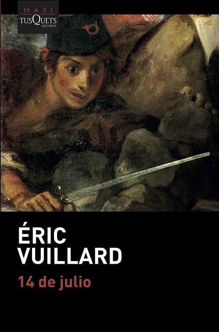 14 DE JULIO | 9788490668641 | VUILLARD, ÉRIC | Llibreria Online de Banyoles | Comprar llibres en català i castellà online