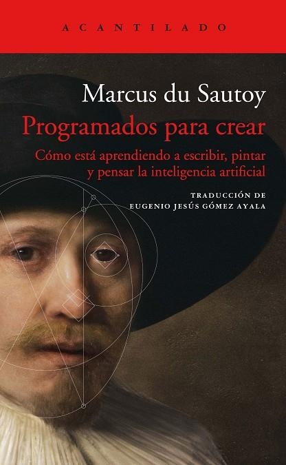 PROGRAMADOS PARA CREAR | 9788417902377 | DU SAUTOY, MARCUS | Llibreria L'Altell - Llibreria Online de Banyoles | Comprar llibres en català i castellà online - Llibreria de Girona