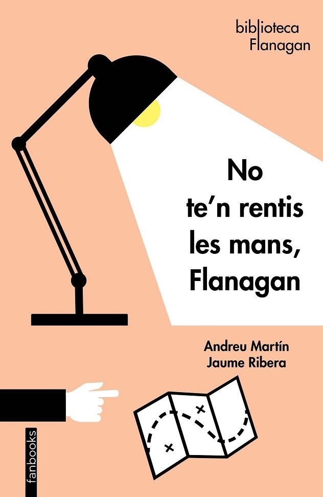 NO TE'N RENTIS LES MANS, FLANAGAN | 9788418327056 | MARTÍN, ANDREU / RIBERA, JAUME | Llibreria L'Altell - Llibreria Online de Banyoles | Comprar llibres en català i castellà online - Llibreria de Girona