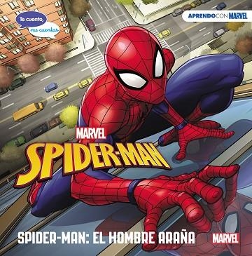 SPIDER-MAN: EL HOMBRE ARAÑA (TE CUENTO, ME CUENTAS UNA HISTORIA MARVEL) | 9788417630591 | MARVEL, | Llibreria Online de Banyoles | Comprar llibres en català i castellà online