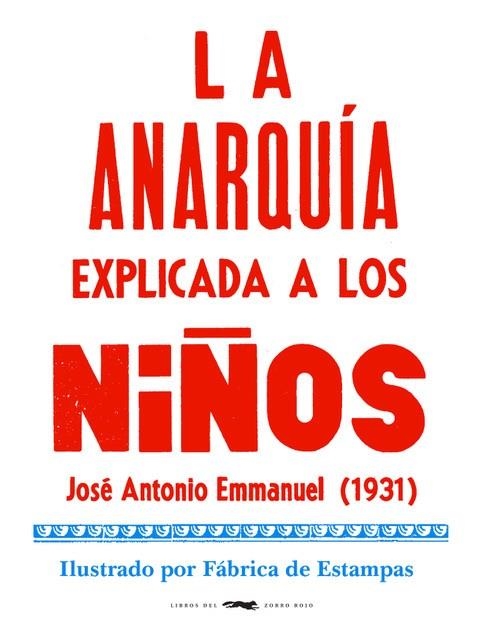 LA ANARQUÍA EXPLICADA A LOS NIÑOS | 9788412079050 | EMMANUEL, JOSÉ ANTONIO | Llibreria Online de Banyoles | Comprar llibres en català i castellà online