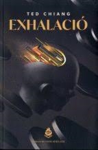 EXHALACIÓ | 9788412057683 | CHIANG, TED | Llibreria Online de Banyoles | Comprar llibres en català i castellà online