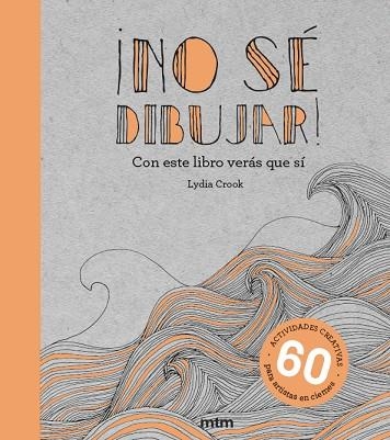 ¡NO SÉ DIBUJAR! | 9788417165437 | CROOK, LYDIA | Llibreria Online de Banyoles | Comprar llibres en català i castellà online