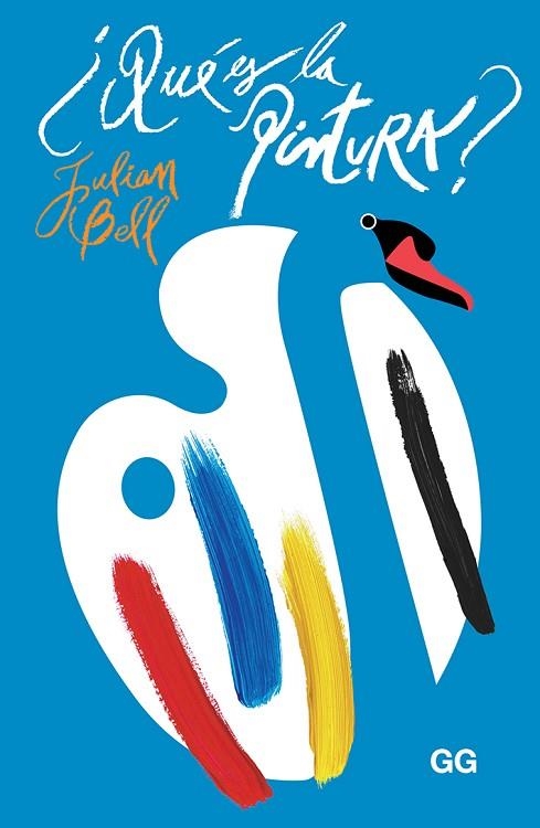 ¿QUÉ ES LA PINTURA? | 9788425232909 | BELL, JULIAN | Llibreria Online de Banyoles | Comprar llibres en català i castellà online