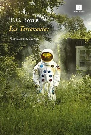 LOS TERRANAUTAS | 9788417553722 | BOYLE, T.C. | Llibreria Online de Banyoles | Comprar llibres en català i castellà online