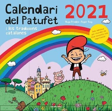 CALENDARI DEL PATUFET 2021 I LES TRADICIONS CATALANES | 9788490349793 | PRADES MARTÍNEZ, HUGO/ROIG PRADES, ROGER | Llibreria Online de Banyoles | Comprar llibres en català i castellà online