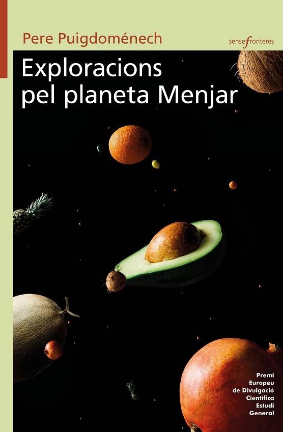 EXPLORACIONS PEL PLANETA MENJAR | 9788413580036 | PUIGDOMÉNECH I ROSELL, PERE | Llibreria Online de Banyoles | Comprar llibres en català i castellà online