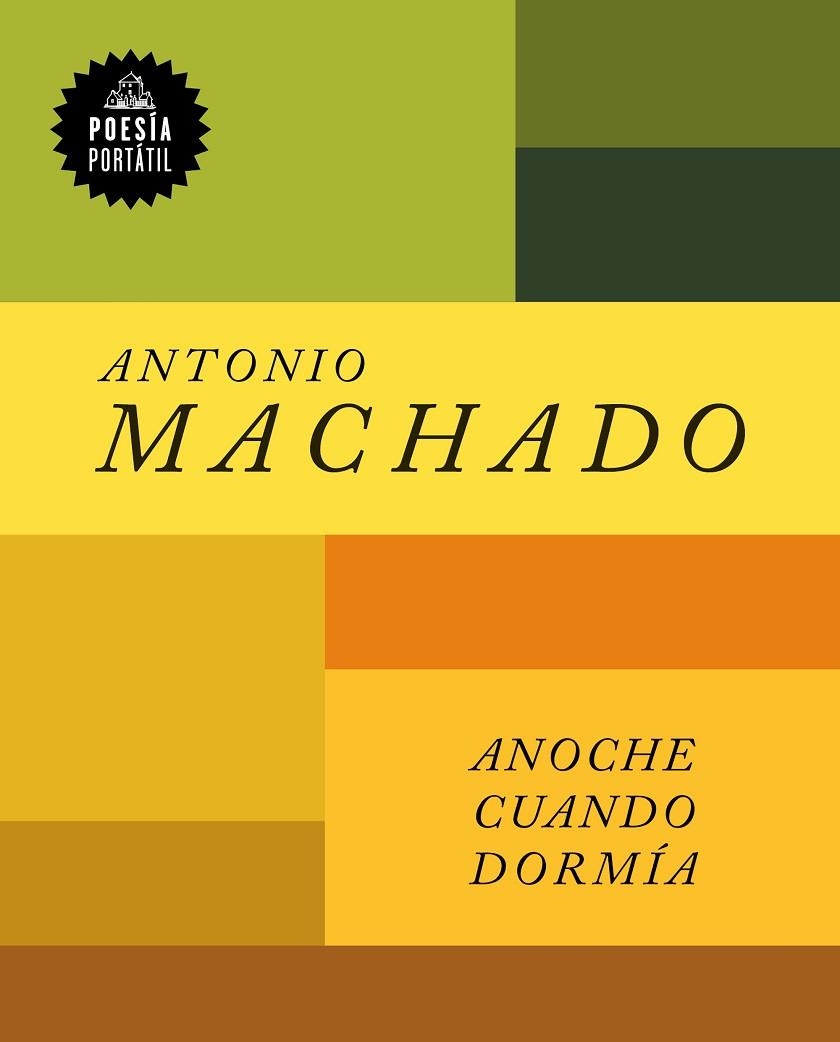 ANOCHE CUANDO DORMÍA | 9788439737742 | MACHADO, ANTONIO | Llibreria Online de Banyoles | Comprar llibres en català i castellà online