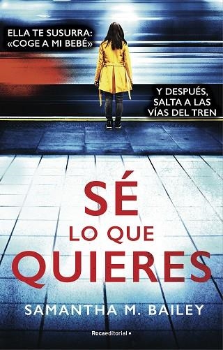 SÉ LO QUE QUIERES | 9788417805852 | BAILEY, SAMANTHA | Llibreria Online de Banyoles | Comprar llibres en català i castellà online