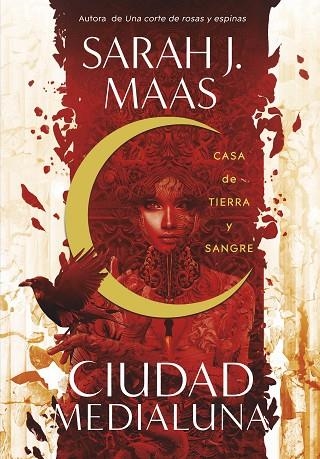 CASA DE TIERRA Y SANGRE (CIUDAD MEDIALUNA 1) | 9788420452883 | MAAS, SARAH J. | Llibreria Online de Banyoles | Comprar llibres en català i castellà online