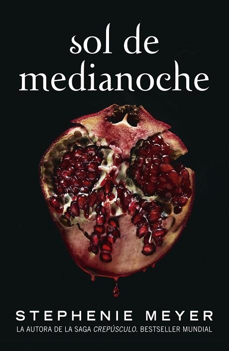 SOL DE MEDIANOCHE (SAGA CREPÚSCULO 5) | 9788420456591 | MEYER, STEPHENIE | Llibreria Online de Banyoles | Comprar llibres en català i castellà online