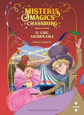 EL CIRC ABOMINABLE | 9788466148740 | CAMPOS MARTÍNEZ, LLANOS | Llibreria Online de Banyoles | Comprar llibres en català i castellà online