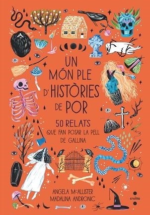 UN MÓN PLE D'HISTÒRIES DE POR | 9788466148429 | MCALLISTER, ANGELA | Llibreria Online de Banyoles | Comprar llibres en català i castellà online