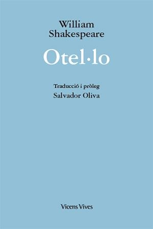 OTEL·LO (ED. RUSTICA) | 9788468235967 | WILLIAM SHAKESPEARE | Llibreria Online de Banyoles | Comprar llibres en català i castellà online