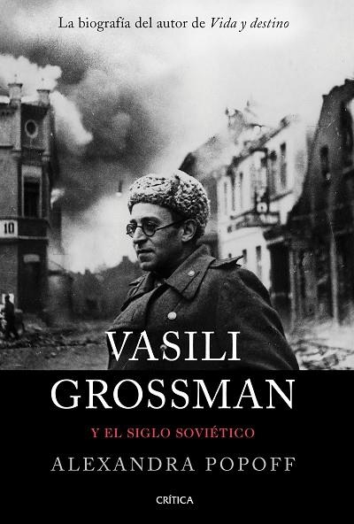 VASILI GROSSMAN Y EL SIGLO SOVIÉTICO | 9788491992196 | POPOFF, ALEXANDRA | Llibreria Online de Banyoles | Comprar llibres en català i castellà online