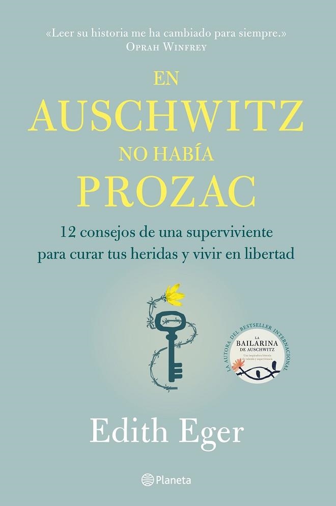 EN AUSCHWITZ NO HABÍA PROZAC | 9788408233220 | EGER, EDITH | Llibreria Online de Banyoles | Comprar llibres en català i castellà online