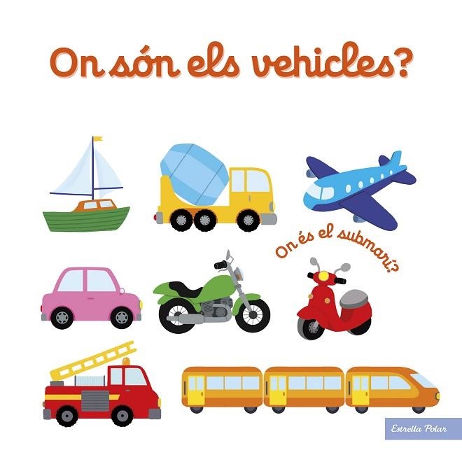 ON SÓN ELS VEHICLES? | 9788418134906 | CHOUX, NATHALIE | Llibreria Online de Banyoles | Comprar llibres en català i castellà online