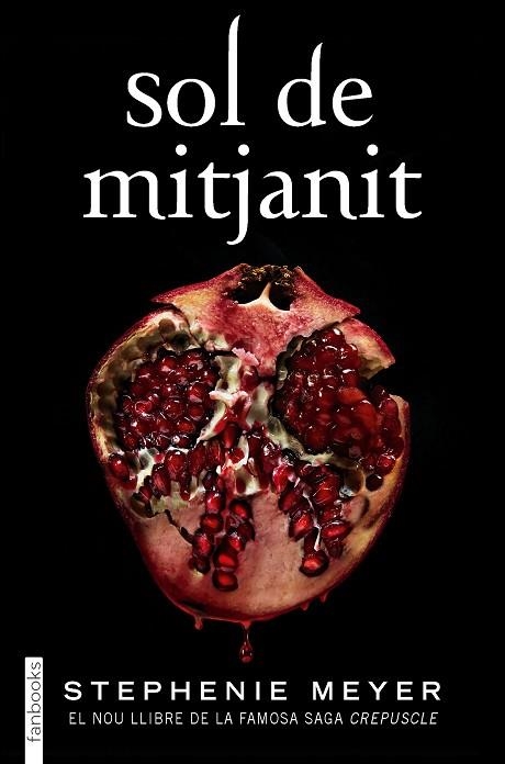 SOL DE MITJANIT | 9788418327162 | MEYER, STEPHENIE | Llibreria Online de Banyoles | Comprar llibres en català i castellà online