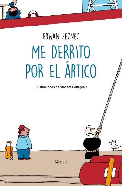 ME DERRITO POR EL ÁRTICO | 9788418245879 | SEZNEC, ERWAN | Llibreria Online de Banyoles | Comprar llibres en català i castellà online