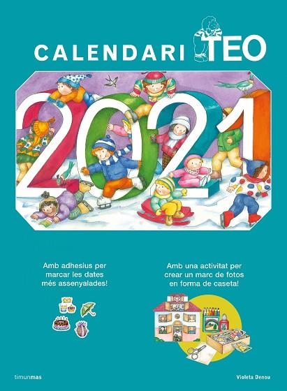 CALENDARI TEO 2021 | 9788418135477 | DENOU, VIOLETA | Llibreria Online de Banyoles | Comprar llibres en català i castellà online