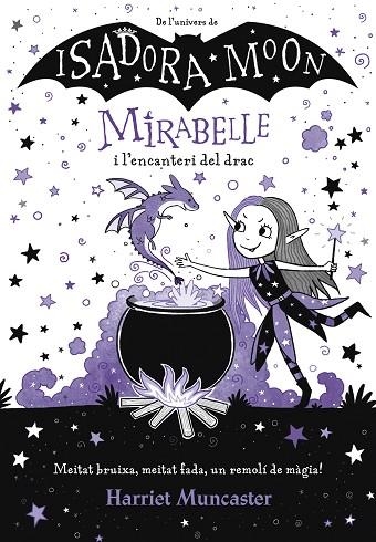 MIRABELLE I L´ENCANTERI DEL DRAC (MIRABELLE) | 9788420452999 | MUNCASTER, HARRIET | Llibreria L'Altell - Llibreria Online de Banyoles | Comprar llibres en català i castellà online - Llibreria de Girona