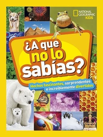 ¿A QUE NO LO SABÍAS? | 9788482987538 | NATIONAL GEOGRAPHIC | Llibreria Online de Banyoles | Comprar llibres en català i castellà online