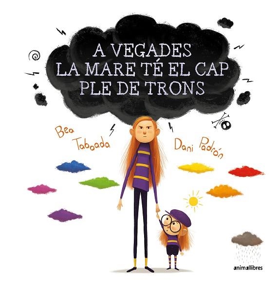 A VEGADES LA MARE TÉ EL CAP PLE DE TRONS | 9788417599850 | TABOADA DÍEZ, BEA | Llibreria Online de Banyoles | Comprar llibres en català i castellà online