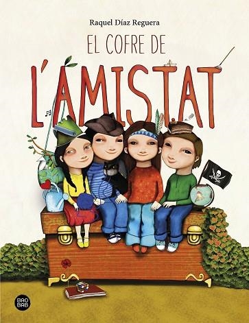 EL COFRE DE L'AMISTAT | 9788418135651 | DÍAZ REGUERA, RAQUEL | Llibreria L'Altell - Llibreria Online de Banyoles | Comprar llibres en català i castellà online - Llibreria de Girona