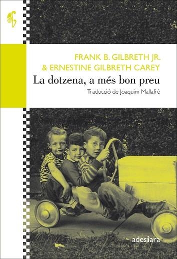 LA DOTZENA, A MÉS BON PREU | 9788416948475 | GILBRETH JR., FRANK B./GILBRETH CAREY, ERNESTINE | Llibreria Online de Banyoles | Comprar llibres en català i castellà online