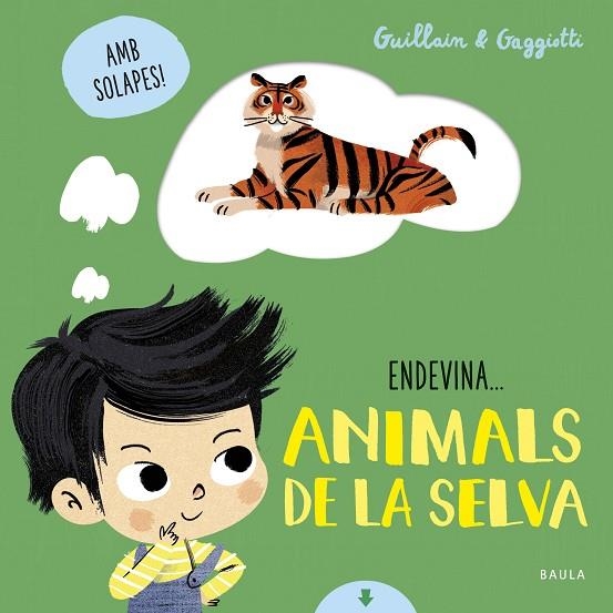 ANIMALS DE LA SELVA | 9788447942114 | GUILLAIN, ADAM/GUILLAIN, CHARLOTTE | Llibreria Online de Banyoles | Comprar llibres en català i castellà online