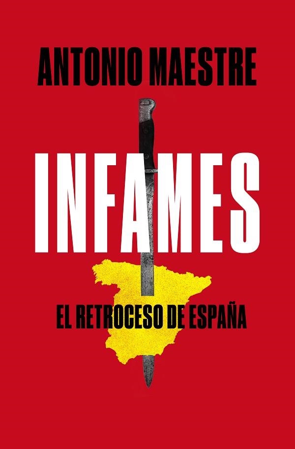 INFAMES | 9788417809577 | MAESTRE, ANTONIO | Llibreria Online de Banyoles | Comprar llibres en català i castellà online