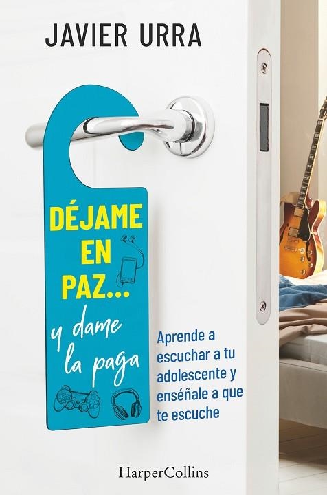 DÉJAME EN PAZ?, Y DAME LA PAGA | 9788491395614 | URRA, JAVIER | Llibreria Online de Banyoles | Comprar llibres en català i castellà online