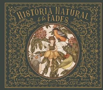 HISTORIA NATURAL DE LES FADES | 9788418279218 | HAWKING, EMILY | Llibreria L'Altell - Llibreria Online de Banyoles | Comprar llibres en català i castellà online - Llibreria de Girona