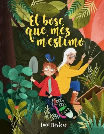 EL BOSC QUE MÉS M'ESTIMO | 9788424668334 | BERLOSO, LAIA | Llibreria Online de Banyoles | Comprar llibres en català i castellà online