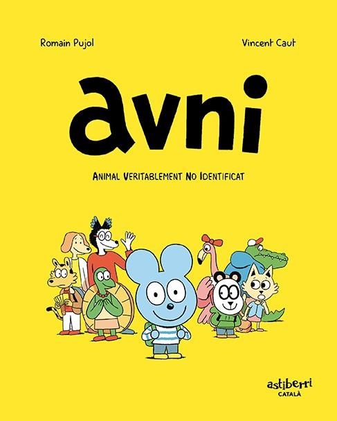 AVNI. ANIMAL VERITABLEMENT NO IDENTIFICAT (CATALÀ) | 9788417575861 | PUJOL, ROMAIN/CAUT, VINCENT | Llibreria Online de Banyoles | Comprar llibres en català i castellà online