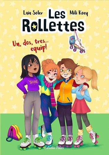 LES ROLLETTES. UN, DOS, TRES... EQUIP! | 9788418135163 | SOLER, LAIA | Llibreria Online de Banyoles | Comprar llibres en català i castellà online