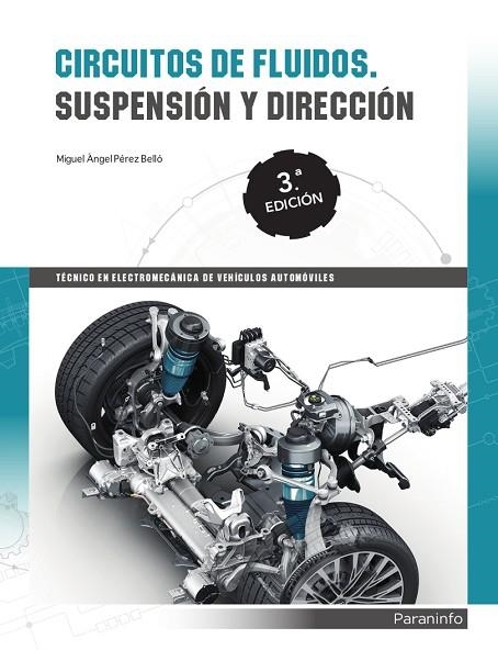 CIRCUITOS DE FLUIDOS. SUSPENSIÓN Y DIRECCIÓN  3ª EDICIÓN | 9788428340977 | PÉREZ BELLÓ, MIGUEL ANGEL | Llibreria Online de Banyoles | Comprar llibres en català i castellà online