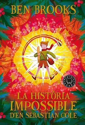 LA HISTÒRIA IMPOSSIBLE D'EN SEBASTIAN COLE | 9788418187353 | BROOKS, BEN | Llibreria Online de Banyoles | Comprar llibres en català i castellà online