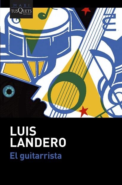 EL GUITARRISTA | 9788490668283 | LANDERO, LUIS | Llibreria Online de Banyoles | Comprar llibres en català i castellà online